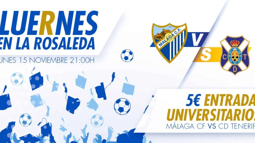 'Luernes en La Rosaleda' M&aacute;laga CF