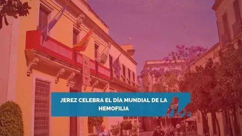Jerez se suma al D&iacute;a Mundial de la Hemofilia