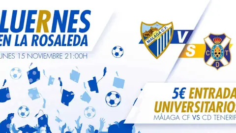 'Luernes en La Rosaleda' M&aacute;laga CF