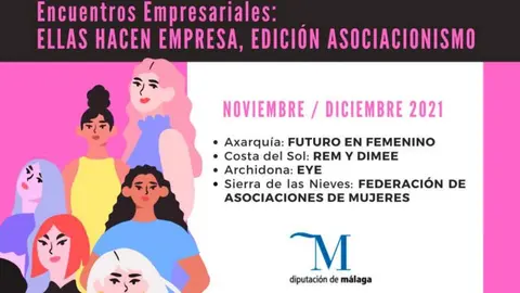 Nuevo proyecto de la Diputaci&oacute;n de M&aacute;laga: 'Ellas Hacen Empresa, Edici&oacute;n Asociacionismo'
