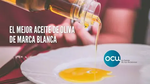 Este es el mejor aceite de marca blanca entre Lidl, Mercadona, Alcampo, Carrefour y el Corte Ingl&eacute;s