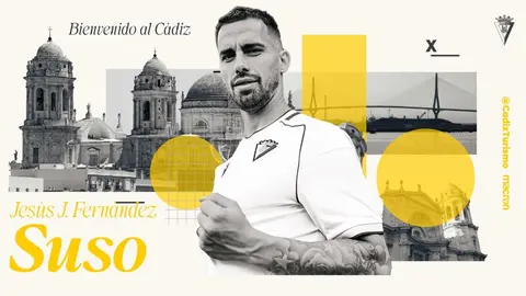 Anuncio oficial del fichaje de Suso Fern&aacute;ndez por el C&aacute;diz CF | CCF