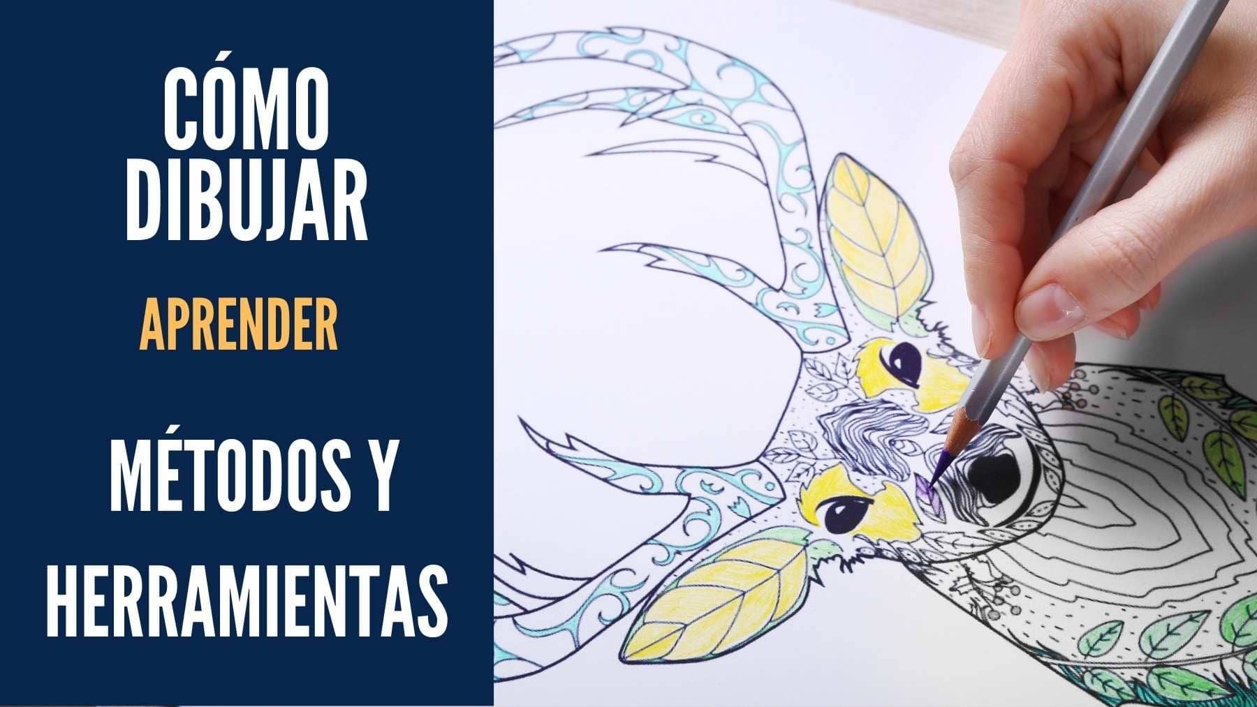 Cómo dibujar, métodos y herramientas