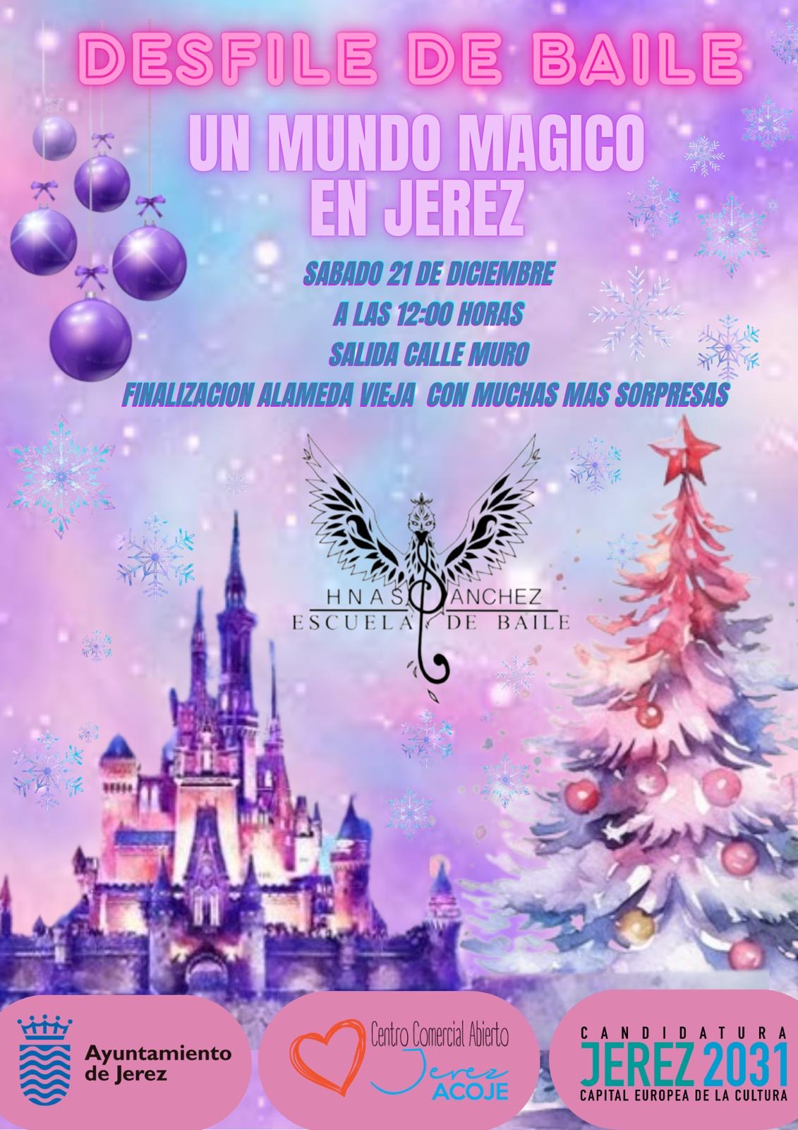 Desfile de Bailes 'Un mundo mñagico en Jerez'