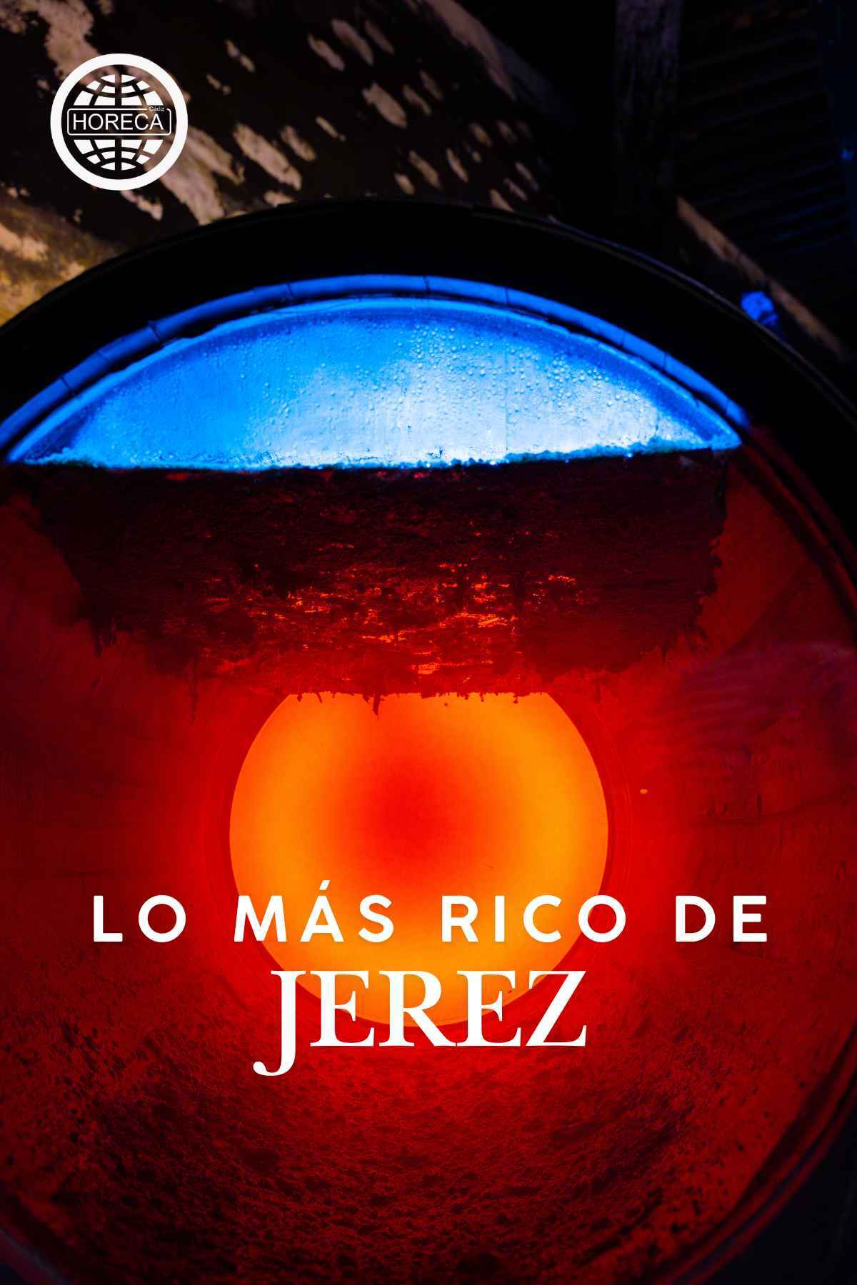 Lo Más Rico de Jerez