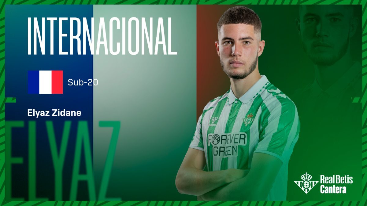 El Real Betis anunció de esta manera la convocatoria de Elyaz Zidane con Francia Sub-20